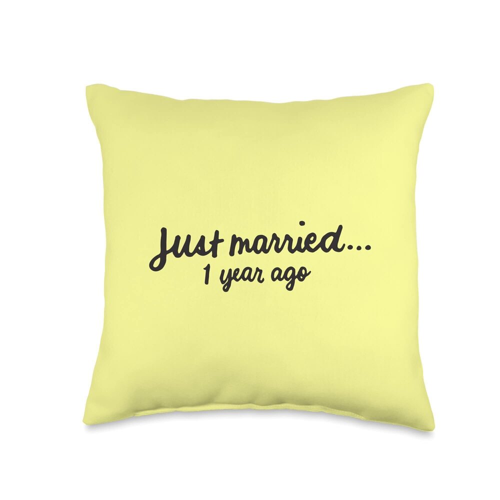 4004 Just Married 1 Year Ago 1st Wedding Anniversary Throw Pillow